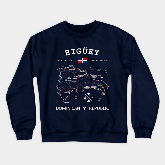 Higüey Dominican Republic Flag Travel Map Coordinates GPS Crewneck Sweatshirt by French Salsa